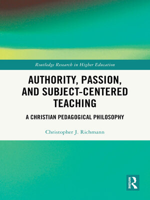 cover image of Authority, Passion, and Subject-Centered Teaching